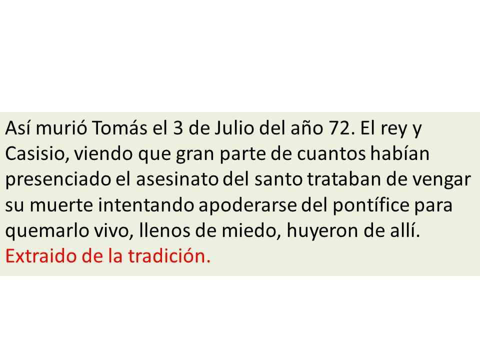 Así murió Tomás el 3 de Julio del año 72