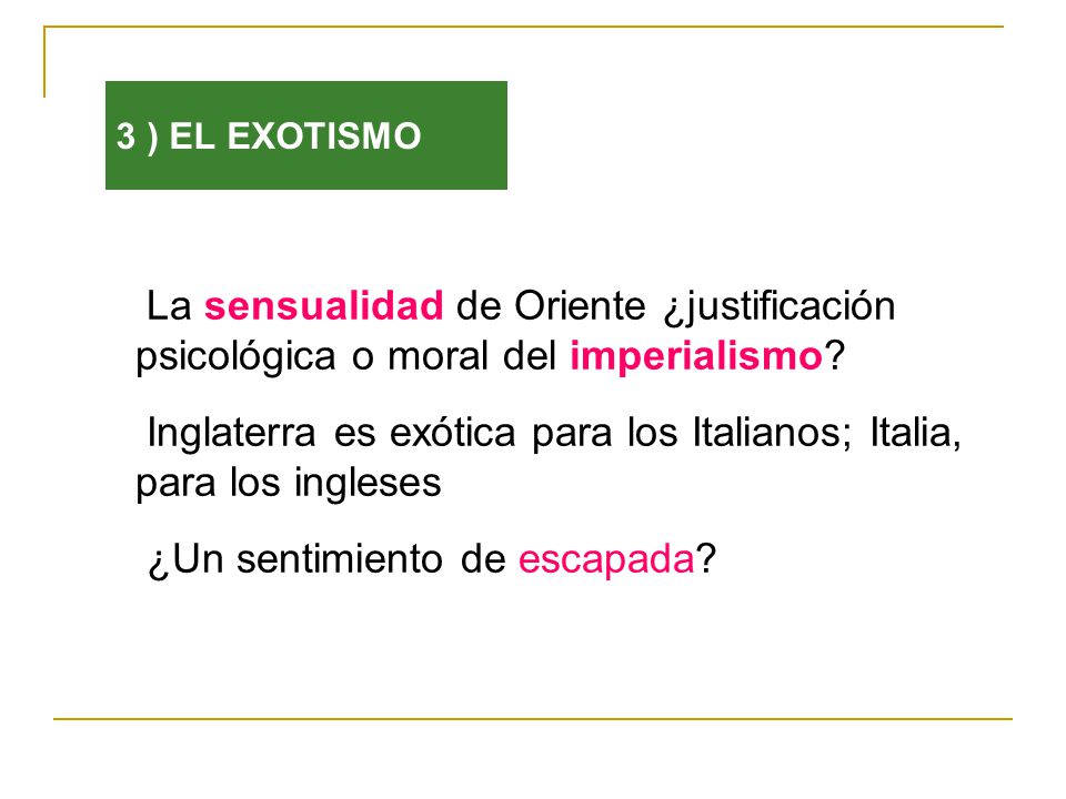 Inglaterra es exótica para los Italianos; Italia, para los ingleses