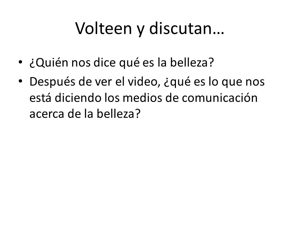Volteen y discutan… ¿Quién nos dice qué es la belleza