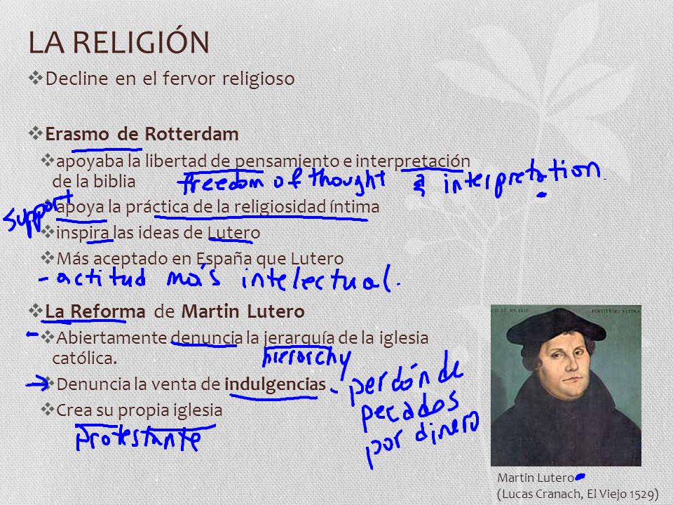 LA RELIGIÓN Decline en el fervor religioso Erasmo de Rotterdam