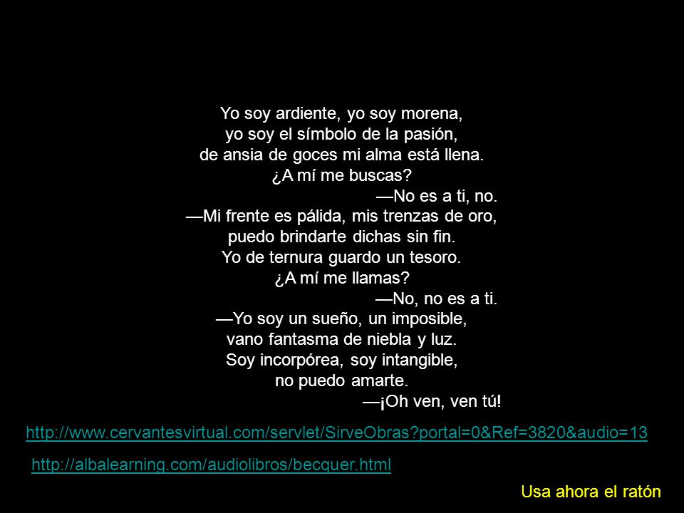 Yo soy ardiente, yo soy morena, yo soy el símbolo de la pasión,