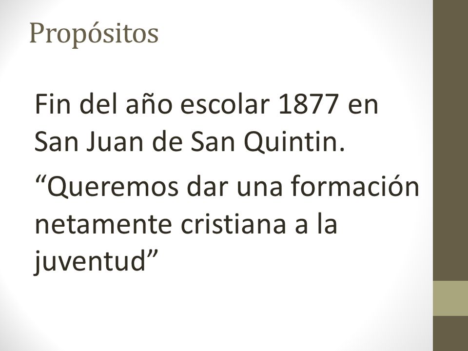 Propósitos Fin del año escolar 1877 en San Juan de San Quintin.