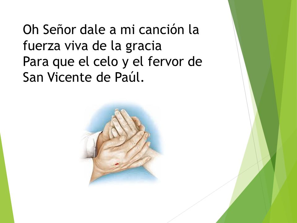 Oh Señor dale a mi canción la fuerza viva de la gracia