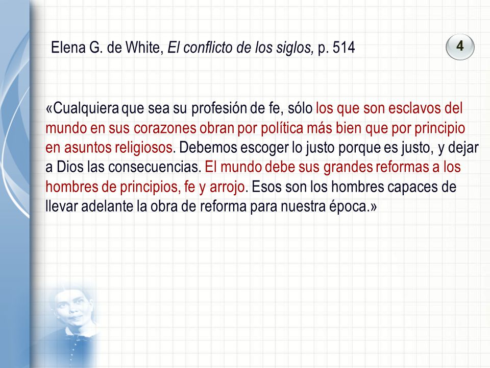 Elena G. de White, El conflicto de los siglos, p. 514