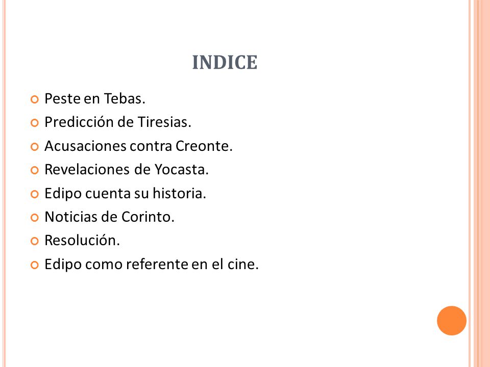 INDICE Peste en Tebas. Predicción de Tiresias.