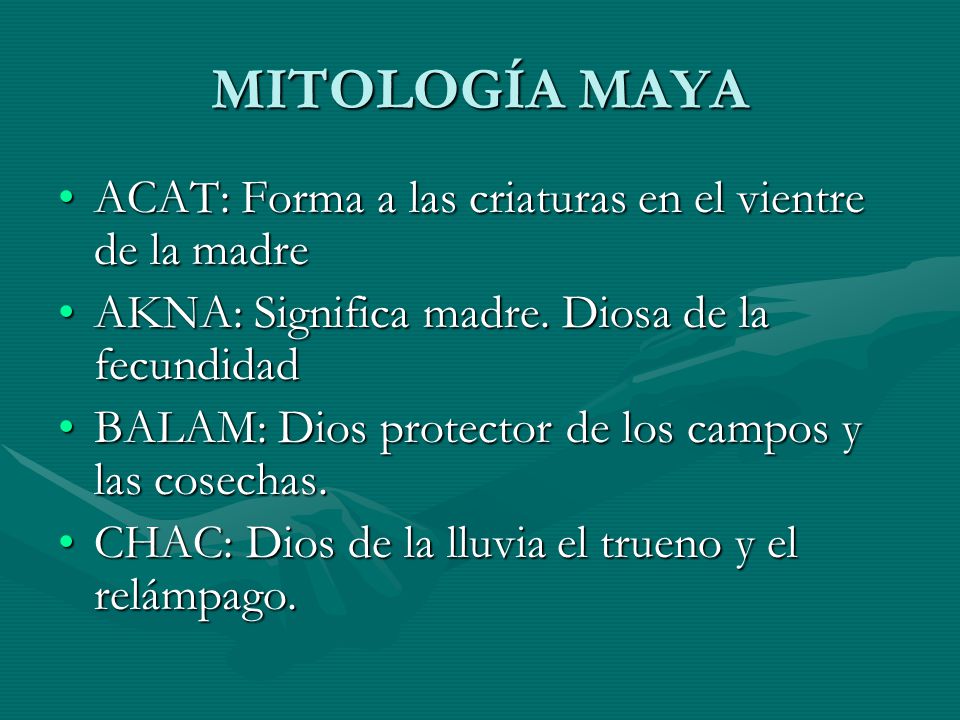 MITOLOGÍA MAYA ACAT: Forma a las criaturas en el vientre de la madre