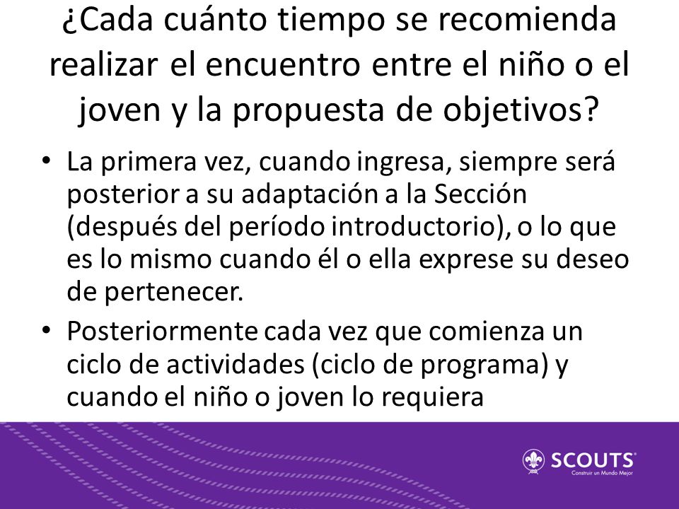 ¿Cada cuánto tiempo se recomienda realizar el encuentro entre el niño o el joven y la propuesta de objetivos
