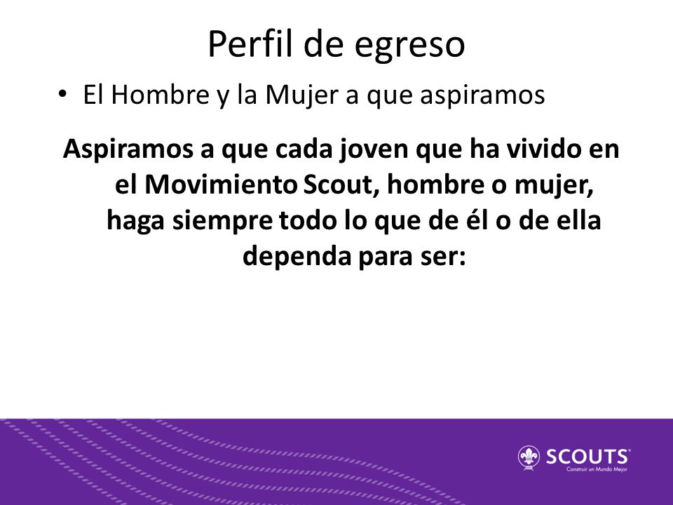 Perfil de egreso El Hombre y la Mujer a que aspiramos