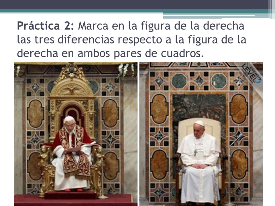 Práctica 2: Marca en la figura de la derecha las tres diferencias respecto a la figura de la derecha en ambos pares de cuadros.