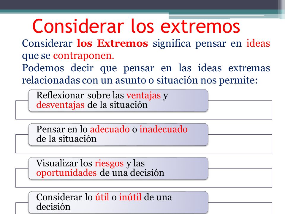 Considerar los extremos