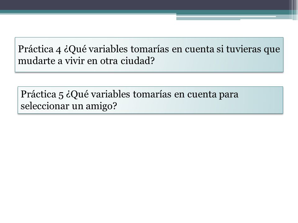 Práctica 4 ¿Qué variables tomarías en cuenta si tuvieras que mudarte a vivir en otra ciudad
