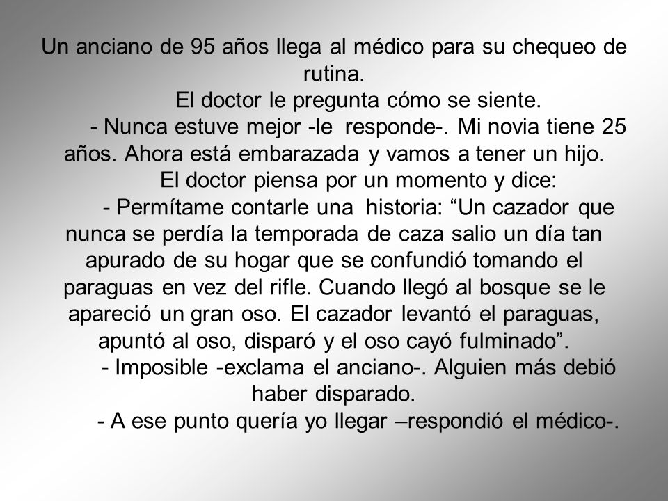 Un anciano de 95 años llega al médico para su chequeo de rutina