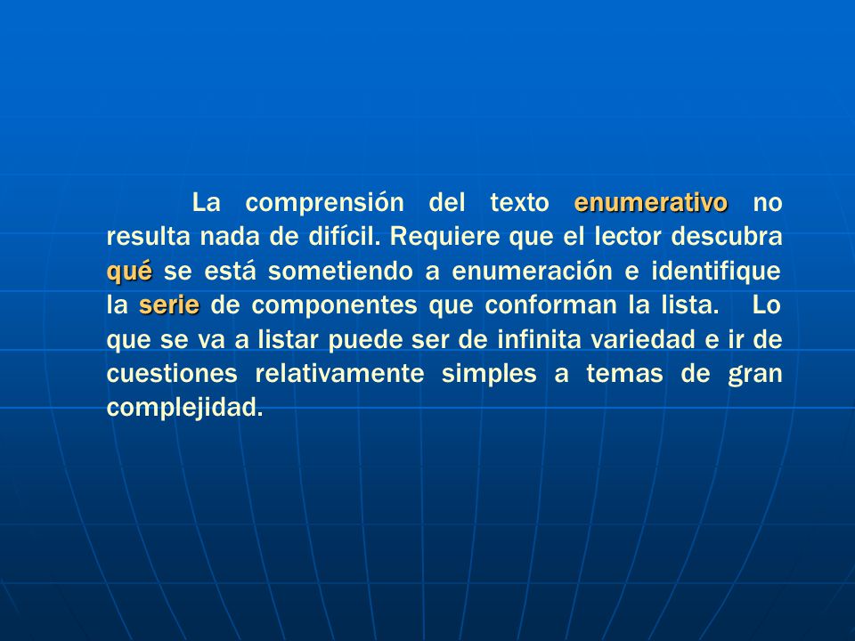 La comprensión del texto enumerativo no resulta nada de difícil