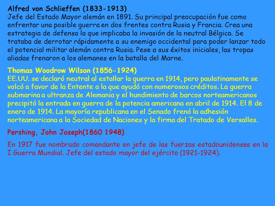 Alfred von Schlieffen ( ) Jefe del Estado Mayor alemán en 1891