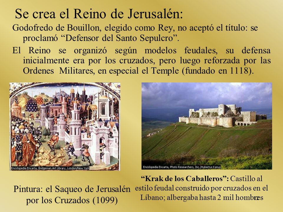 Pintura: el Saqueo de Jerusalén por los Cruzados (1099)