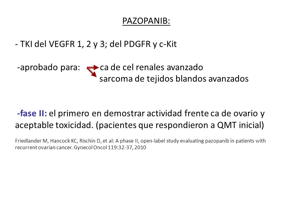 - TKI del VEGFR 1, 2 y 3; del PDGFR y c-Kit