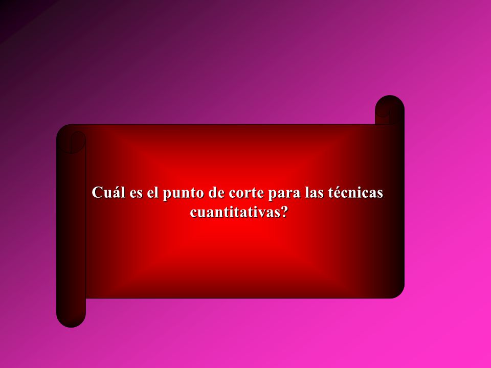 Cuál es el punto de corte para las técnicas