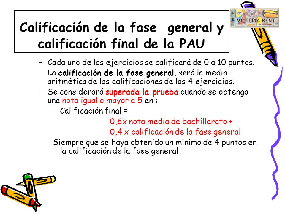 Calificación de la fase general y calificación final de la PAU