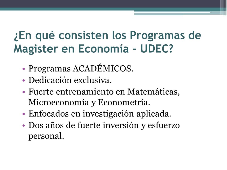 ¿En qué consisten los Programas de Magister en Economía - UDEC