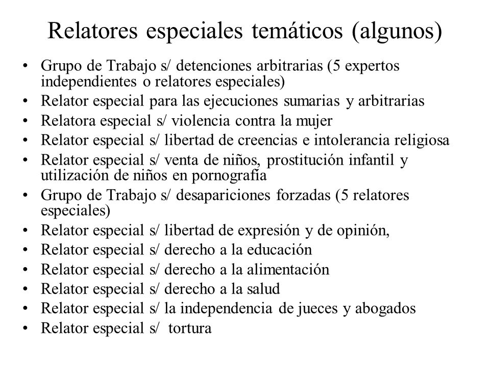 Relatores especiales temáticos (algunos)