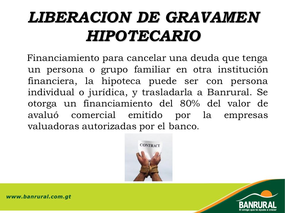 LIBERACION DE GRAVAMEN HIPOTECARIO