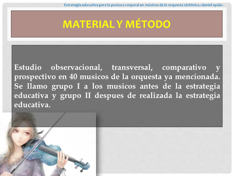 Estrategia educativa para la postura corporal en músicos de la orquesta sinfónica «daniel ayala»