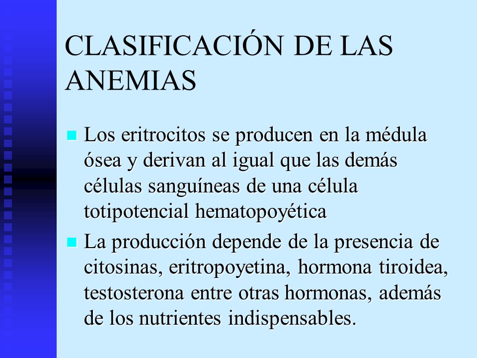 CLASIFICACIÓN DE LAS ANEMIAS
