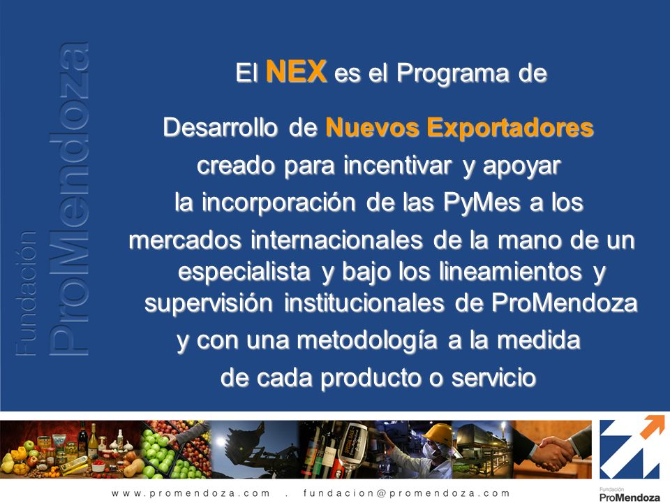 Desarrollo de Nuevos Exportadores creado para incentivar y apoyar