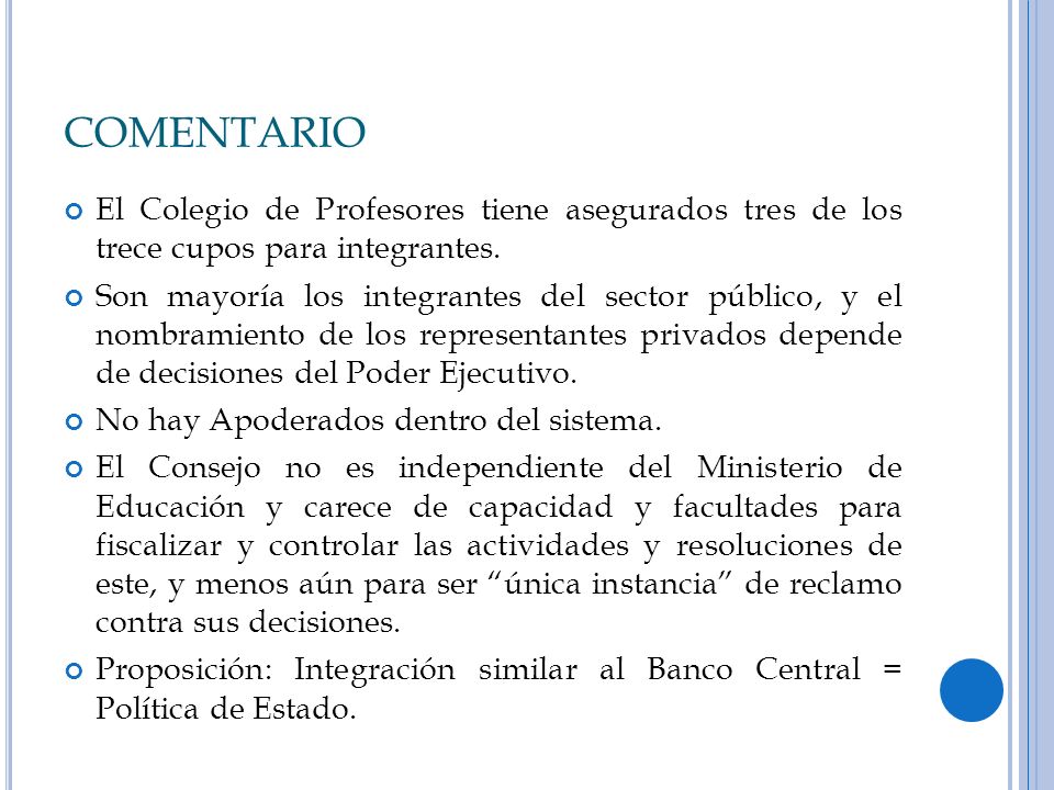 COMENTARIO El Colegio de Profesores tiene asegurados tres de los trece cupos para integrantes.