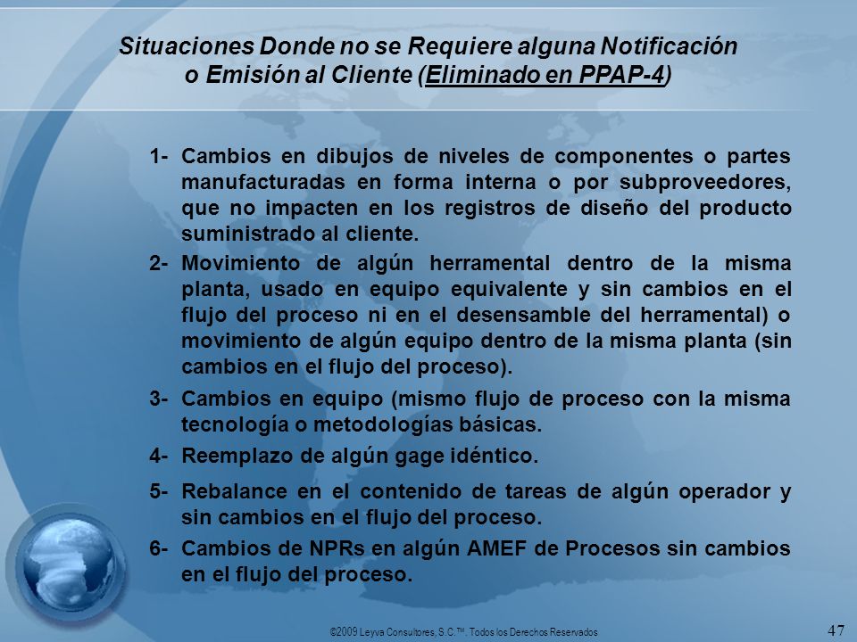 Situaciones Donde no se Requiere alguna Notificación o Emisión al Cliente (Eliminado en PPAP-4)