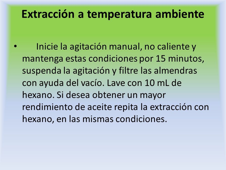 Extracción a temperatura ambiente