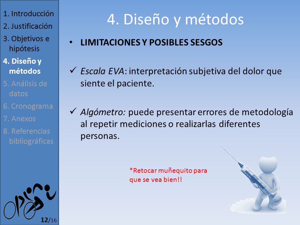 4. Diseño y métodos LIMITACIONES Y POSIBLES SESGOS