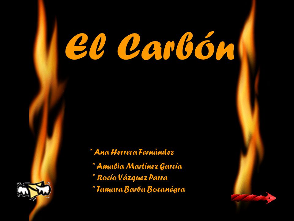 El Carbón * Ana Herrera Fernández * Amalia Martínez García