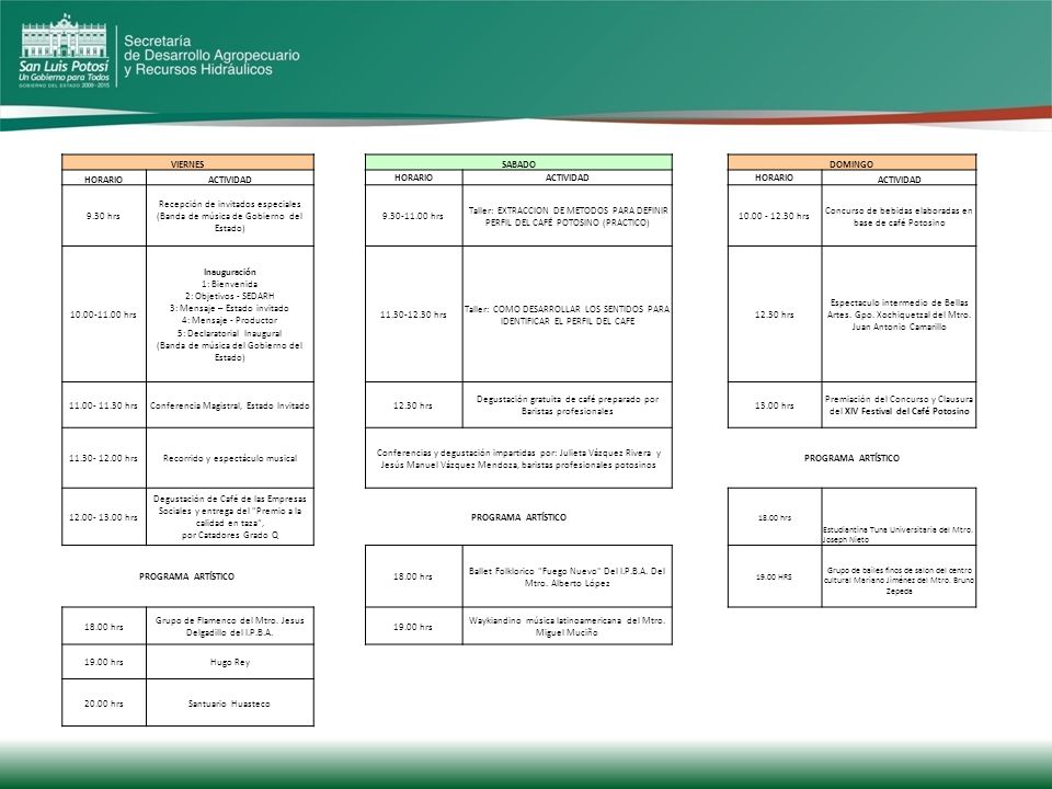 VIERNES SABADO DOMINGO HORARIO ACTIVIDAD PROGRAMA ARTÍSTICO