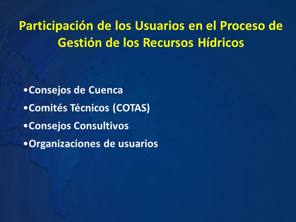 Participación de los Usuarios en el Proceso de Gestión de los Recursos Hídricos