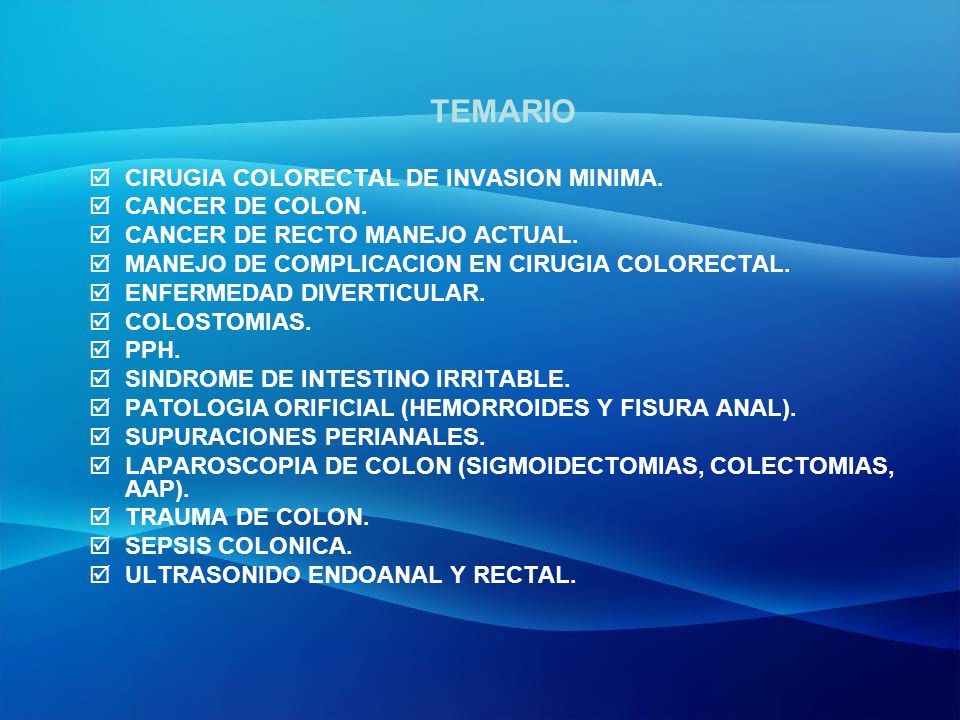 TEMARIO CIRUGIA COLORECTAL DE INVASION MINIMA. CANCER DE COLON.