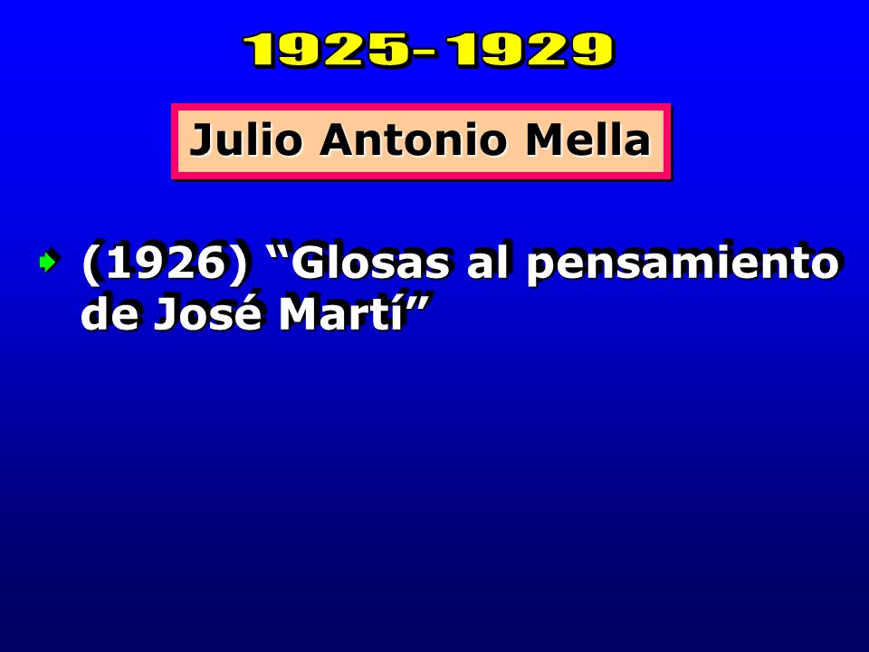 Julio Antonio Mella (1926) Glosas al pensamiento de José Martí