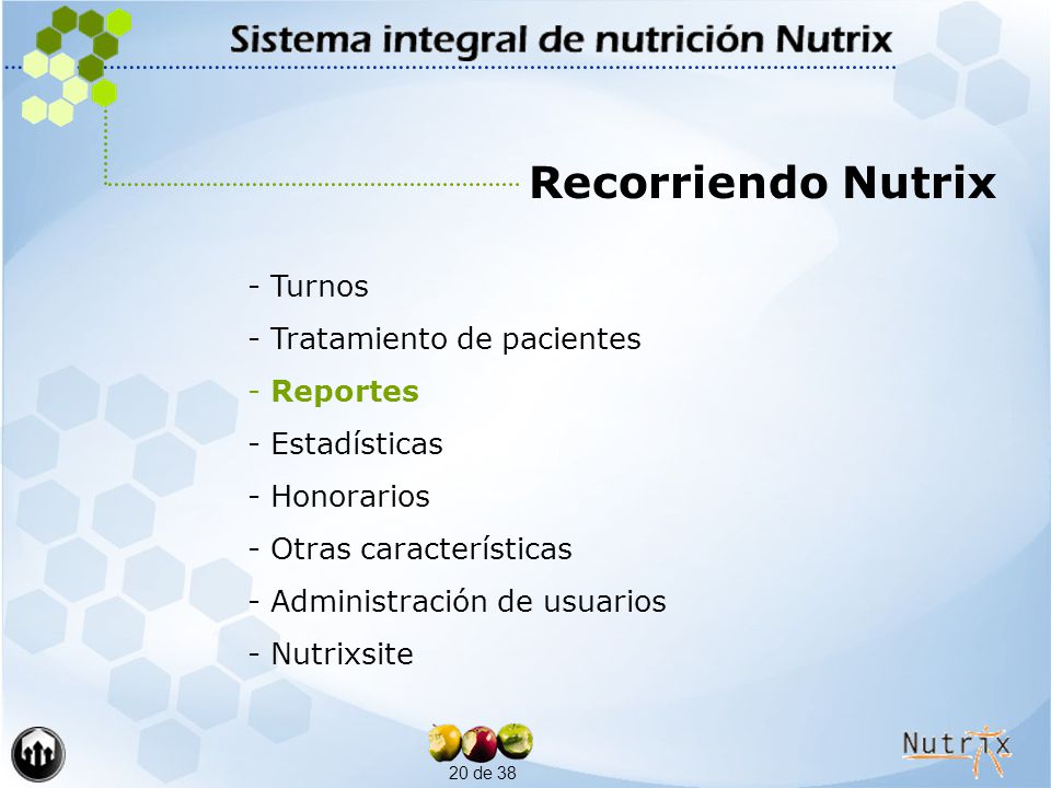 Recorriendo Nutrix Turnos Tratamiento de pacientes Reportes