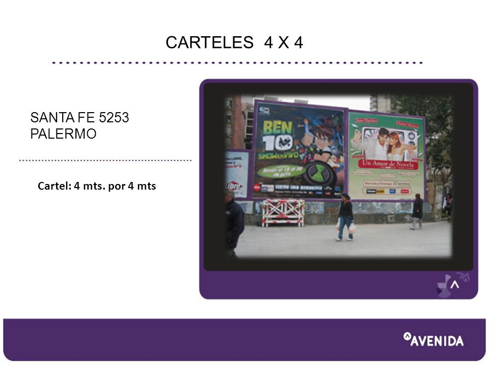 CARTELES 4 X 4 SANTA FE 5253 PALERMO Cartel: 4 mts. por 4 mts