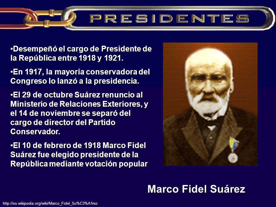Desempeñó el cargo de Presidente de la República entre 1918 y 1921.