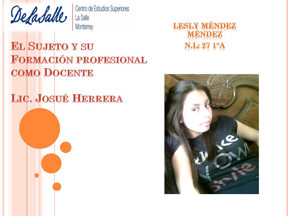 El Sujeto y su Formación profesional como Docente Lic. Josué Herrera