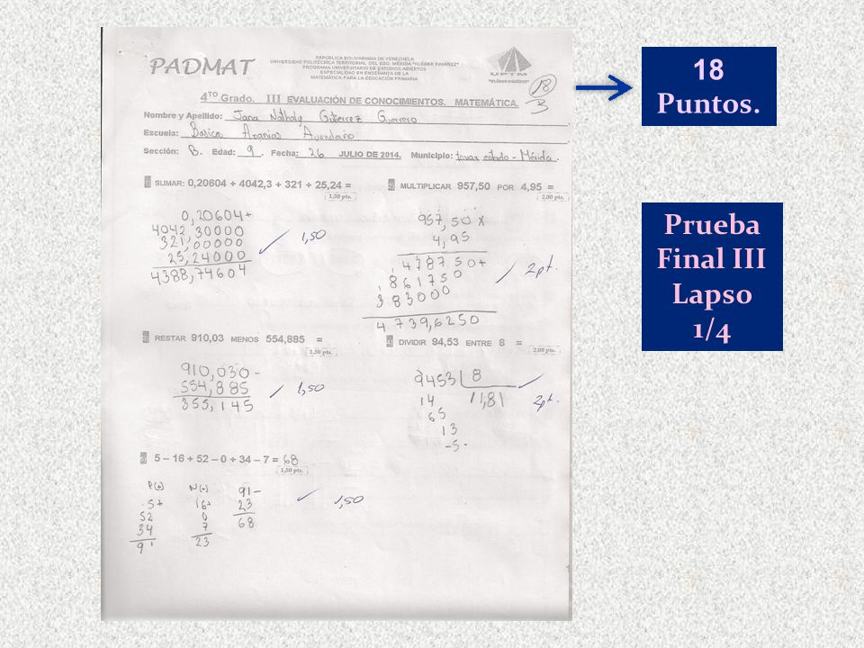 18 Puntos. Prueba Final III Lapso 1/4