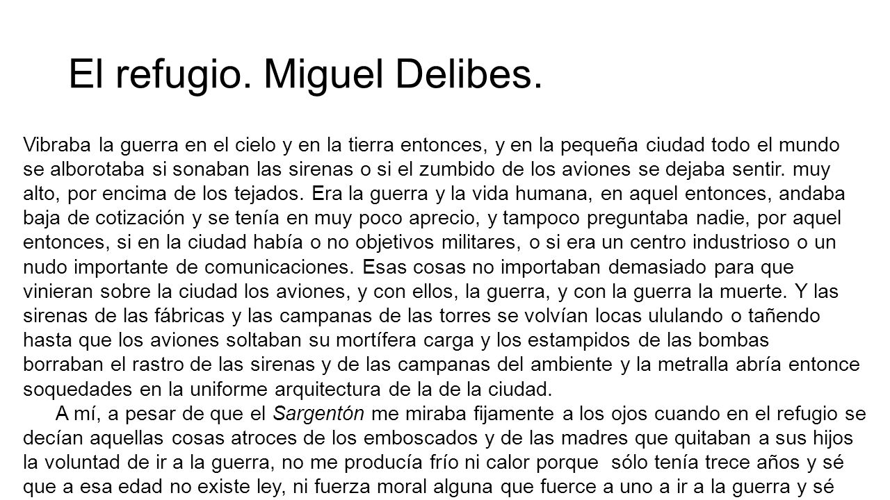 El refugio. Miguel Delibes.
