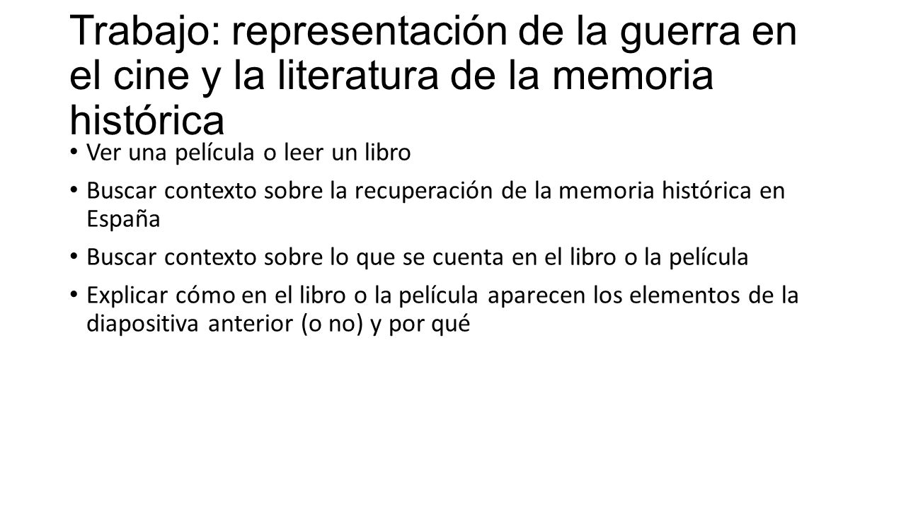 Trabajo: representación de la guerra en el cine y la literatura de la memoria histórica