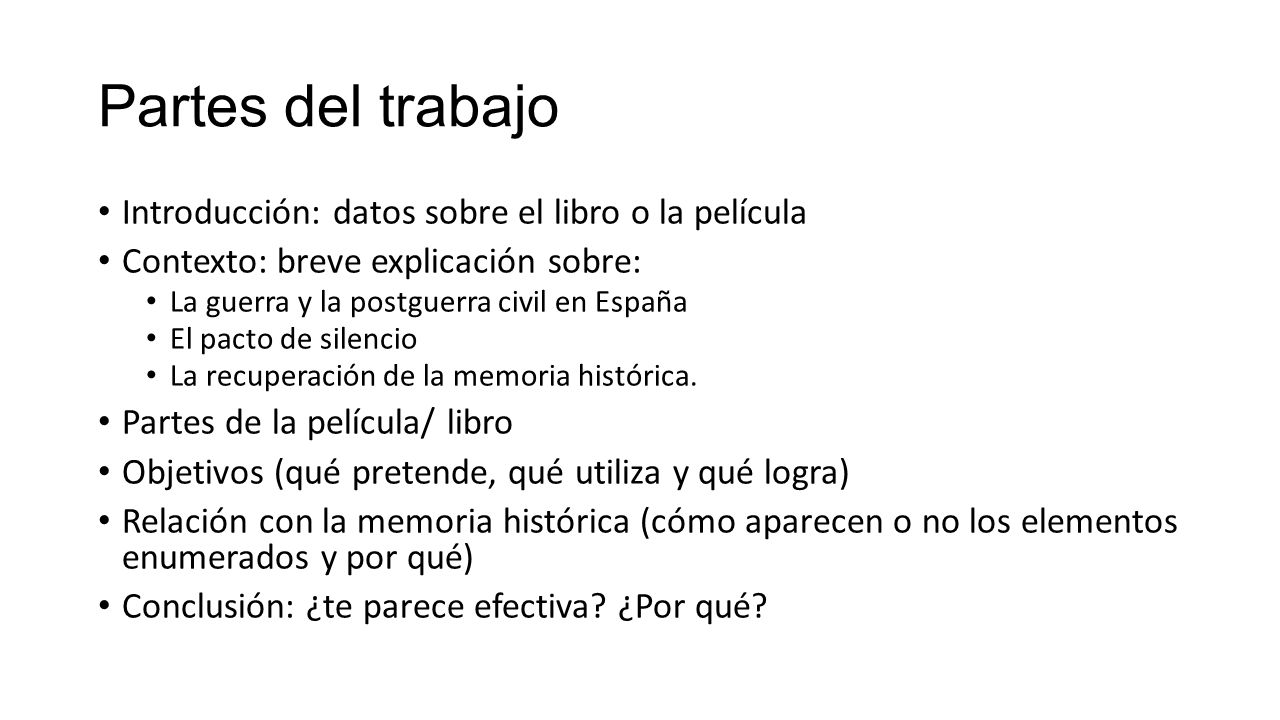 Partes del trabajo Introducción: datos sobre el libro o la película