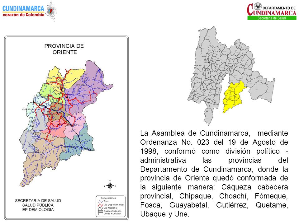 La Asamblea de Cundinamarca, mediante Ordenanza No