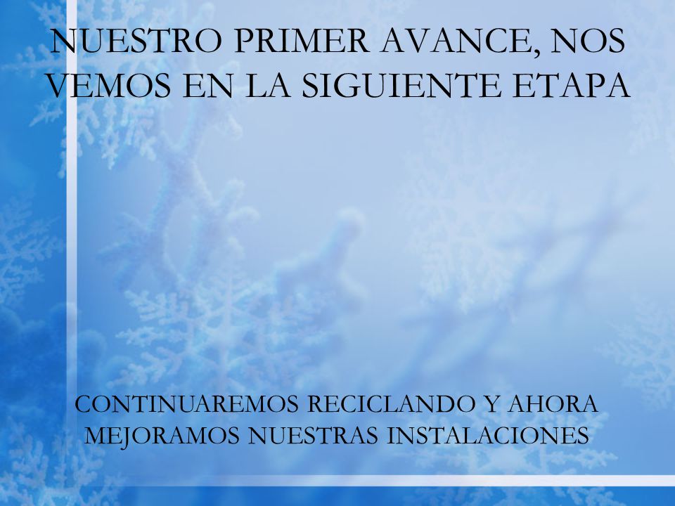NUESTRO PRIMER AVANCE, NOS VEMOS EN LA SIGUIENTE ETAPA