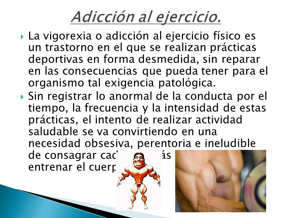Adicción al ejercicio.