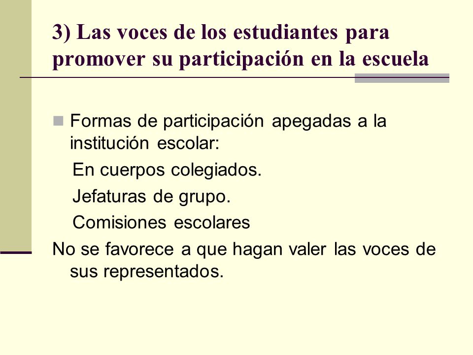 3) Las voces de los estudiantes para promover su participación en la escuela