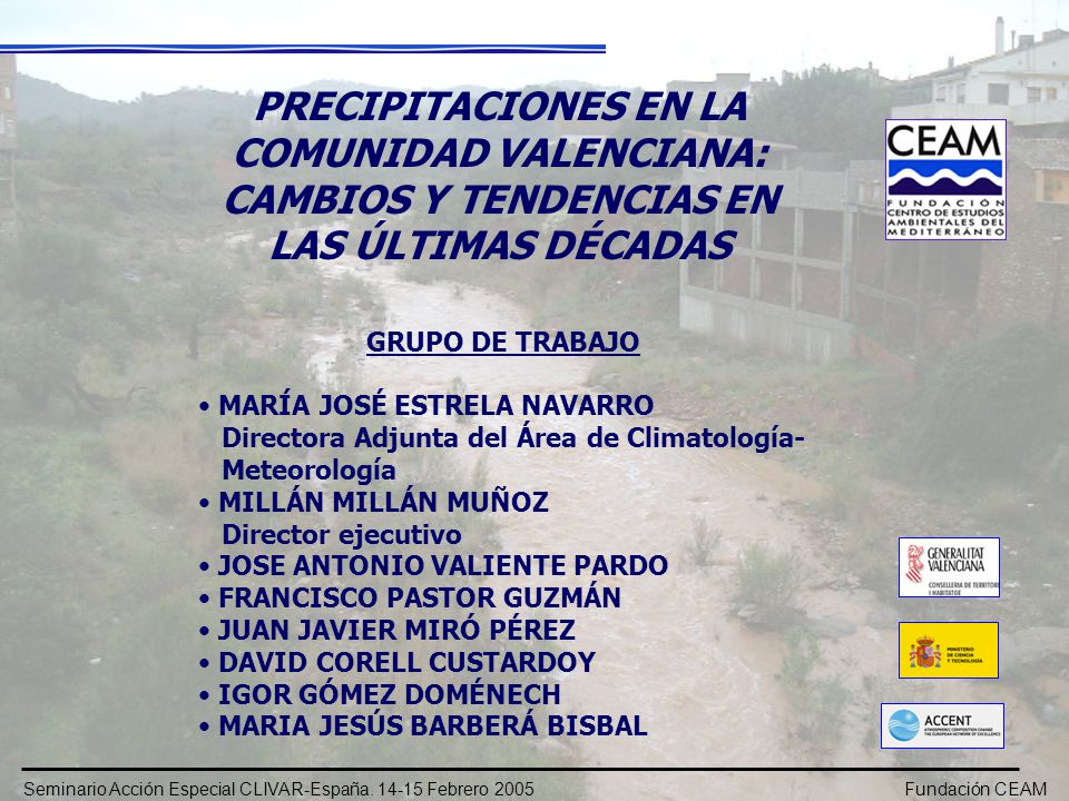 PRECIPITACIONES EN LA COMUNIDAD VALENCIANA: CAMBIOS Y TENDENCIAS EN LAS ÚLTIMAS DÉCADAS